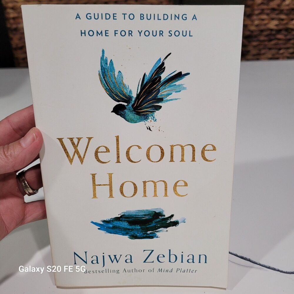 Welcome Home: A Guide to Building a Home for Your Soul 1st Edition Najwa Zebian